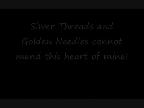 Silver Threads and Golden Needles (Linda Ronstadt) w/ lyrics