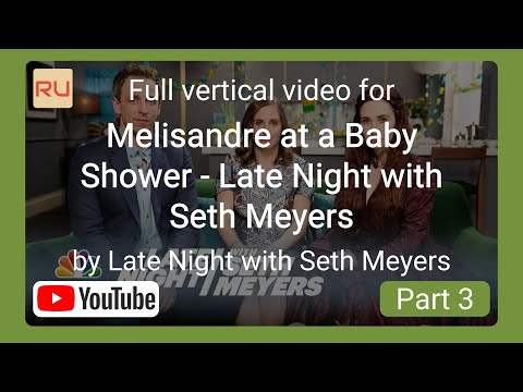 Full vertical video for "(EN-RU) Melisandre at a Baby Shower" by Seth Meyers - Part 3