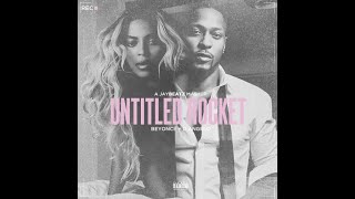 Beyonce &amp; D&#39;Angelo - Untitled Rocket (A JAYBeatz Mashup) #HVLM