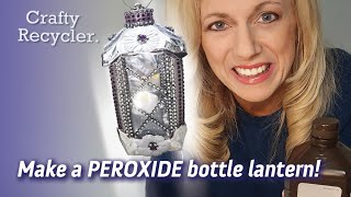 How to make a lantern by upcycling a plastic bottle. @craftyrecycler