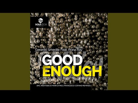 Good Enough (Rightside & Mark Di Meo Remix)