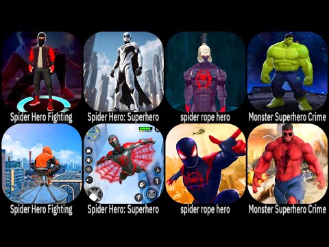 Top 4 Games - Spider Hero Fighting, Spider Hero Superhero, Spider Rope Hero, Monster Superhero Crime