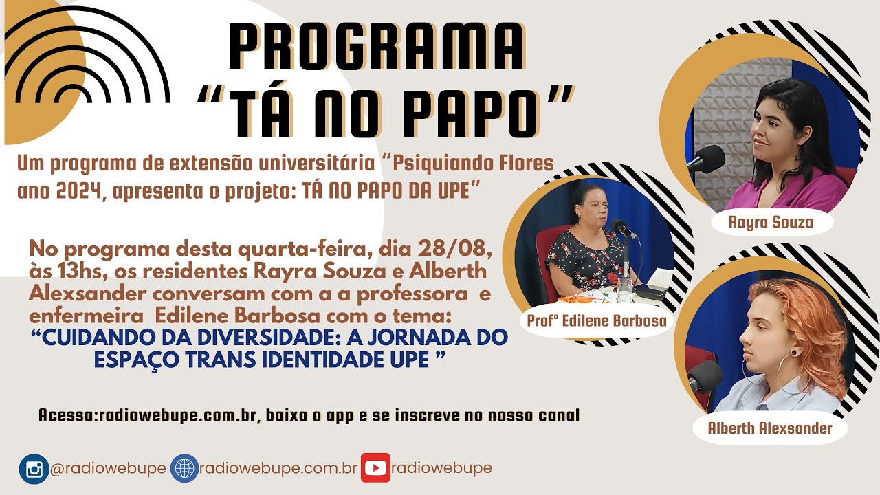 #04 PROGRAMA TÁ NO PAPO DA UPE