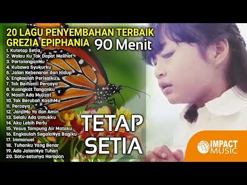 Lagu Penyembahan Terbaik Grezia Epiphania (Mp3 Rohani)