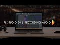 FL STUDIO How To Record Audio From Vocals And Instruments