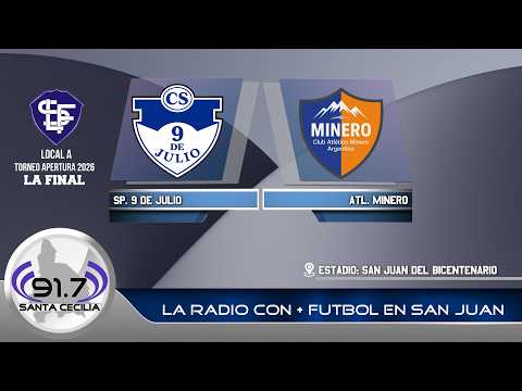 LIGA SANJUANINA DE FUTBOL | FINAL: SP. 9 DE JULIO VS. ATL. MINERO