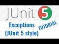 JUnit 5 Tutorial: How to test exceptions using assertThrows