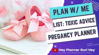 💜 My Pregnancy Planner💜The Toxic Advice I Didn't Ask For 💜 Let's Make a LIST! 💜