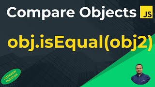 Object Comparison Methods with and without lodash [Hindi/Urdu]