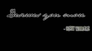 deserves you more - corey williams