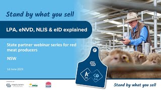 WEBINAR: LPA, eNVD, NLIS & eID explained - ISC Stand By What You Sell NSW