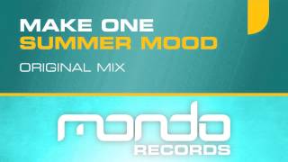 Make One - Summer Mood [Mondo Records]