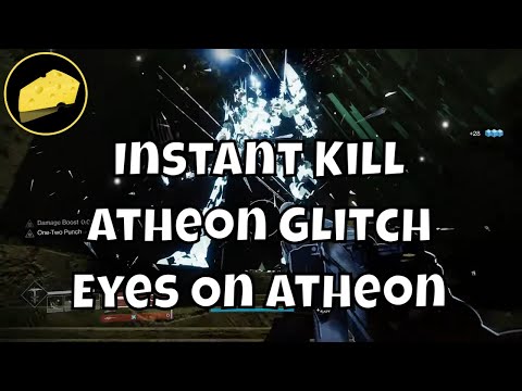 Instant Kill Atheon Glitch - Eyes On Atheon Triumph Cheese