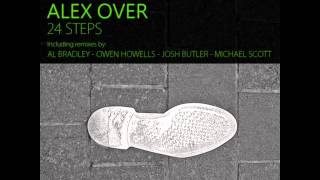 Alex Over - 24 Steps (Josh Butler Remix)