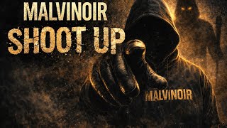 MALVINOIR – SHOOT UP official music video thumbnail