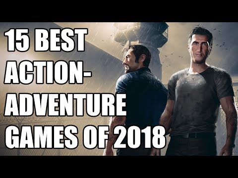 15 Best Action-Adventure Games of 2018