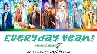 Download lagu Everyday Yeah! Lyrics mp3