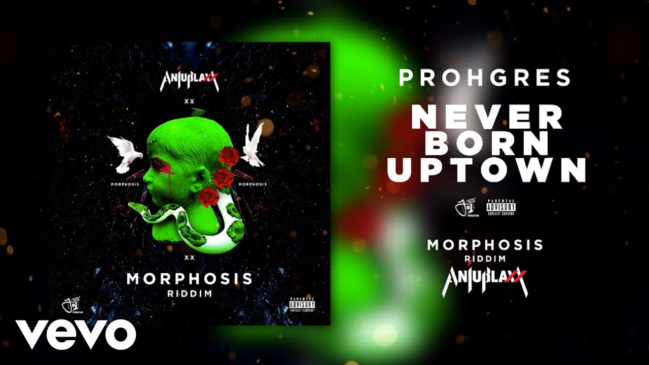 Prohgres, Anju Blaxx - Never Born Uptown (Audio) MP3 Download