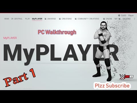 WWE 2K19 My Career Mode "PC Gameplay Walkthrough" Part 1 - No Commentary