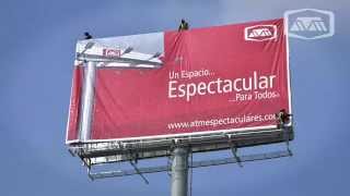 ATM ESPECTACULARES "Publicidad Exterior Confiable"