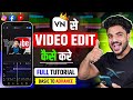 How To Edit With VN App VN Video Editor Full Tutorial In Hindi How To Edit Video