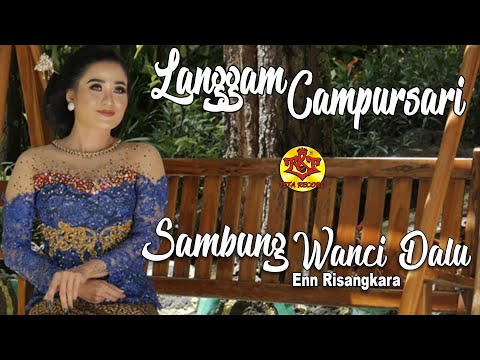 Langgam Campursari | Sambung Wanci Dalu | Enn Risangkara ( Official Music Video )