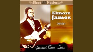 Dust My Broom (I Believe My Time Ain't Long)