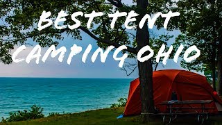Best Tent Camping Ohio