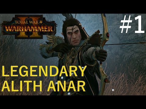 Alith Anar the Shadow King! - Legendary High Elves as Alith Anar - #1 - TW: Warhammer 2