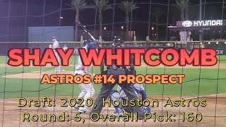 SHAY WHITCOMB - SS (Houston Astros) #14 Prospect (PROSPECT VIDEO)