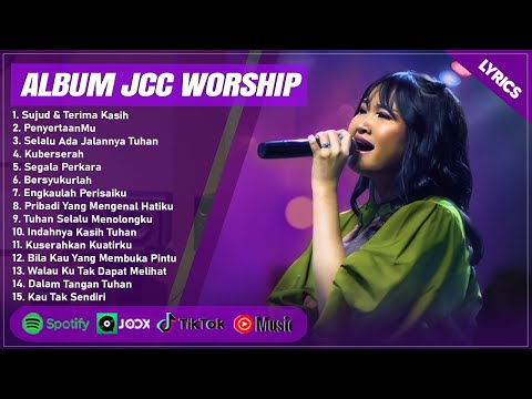 SUJUD & TERIMA KASIH - JCC WORSHIP (LIRIK) | PENYERTAANMU || LAGU ROHANI KRISTEN TERPOPULER 2024