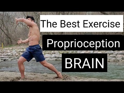 The best exercise for your brain and proprioception.