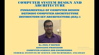 COMPUTER SYSTEM DESIGN & ARCHITECTURE(DEFINING COMPUTER ARCHITECTURE-INSTRUCTION SET ARCHITECTURE)-1