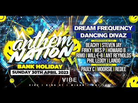 Dj Wes P | Anthem Nation Promo | VIBE Nightclub Wigan | 30.04.23