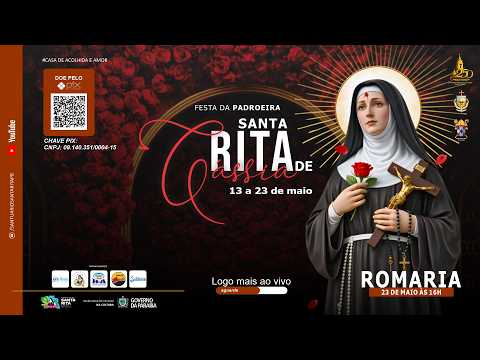 Missa Solene com benção das rosas, em honra a Nossa Excelsa Padroeira  Santa Rita de Cássia