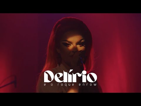 DELÍRIO E O ROQUE ENROW - SHOW COMPLETO