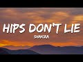 Shakira Hips Don T Lie Lyrics Ft Wyclef Jean