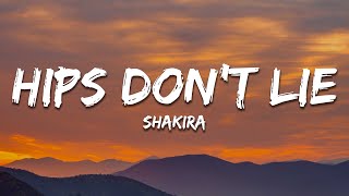 Shakira - Hips Don&#39;t Lie (Lyrics) ft. Wyclef Jean