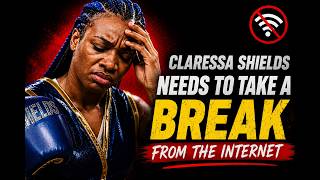 Claressa Shields Needs To Take A Break & Reset!