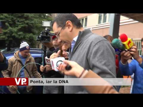 Ponta, iar la DNA