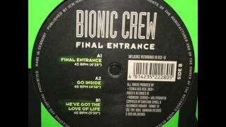 Bionic Crew -  Go inside (1994)