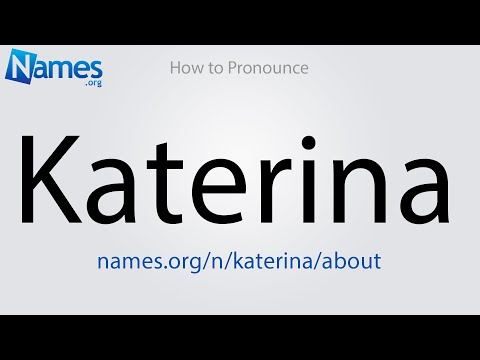 How to Pronounce Katerina