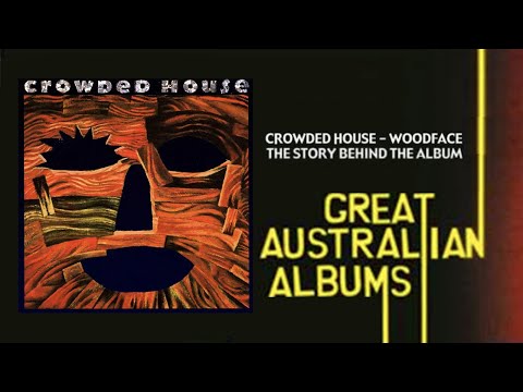 Crowded House Woodface Great Australian Albums (2007)