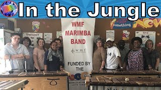 Wakkerstroom Marimba Band | Fabulous 10 - In The Jungle