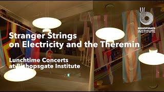 Stranger Strings on Electricity and the Theremin
