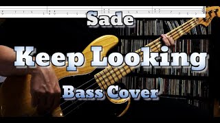 Sade - Keep Looking (Bass Cover with TABS) *Get the PDF on Patreon