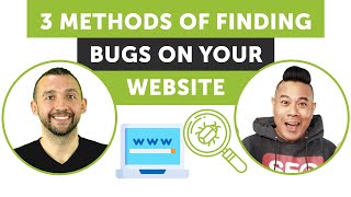3 Methods Of Finding Bugs on Your Website