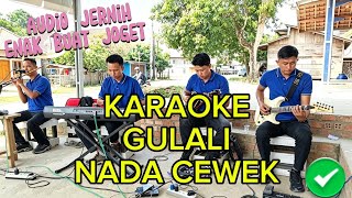 Download lagu KARAOKE GULALI - RHOMA IRAMA ( NADA CEWEK ) mp3