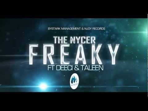 THE NYCER FEAT DEECI & TALEEN - FREAKY (RADIO EDIT HQ)