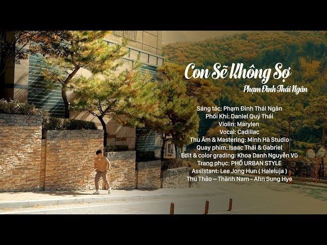 CON SẼ KHÔNG SỢ - PHẠM ĐÌNH THÁI NGÂN